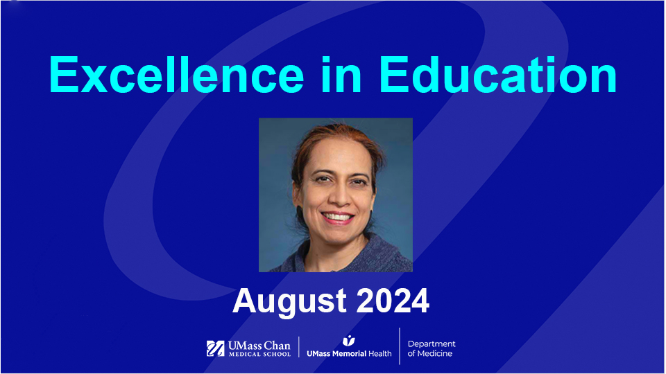  Excellence in Education, August 2024, Sonia Bagga, MD