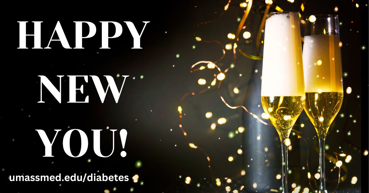 Happy New You UMass Diabetes Center of Excellence Blog