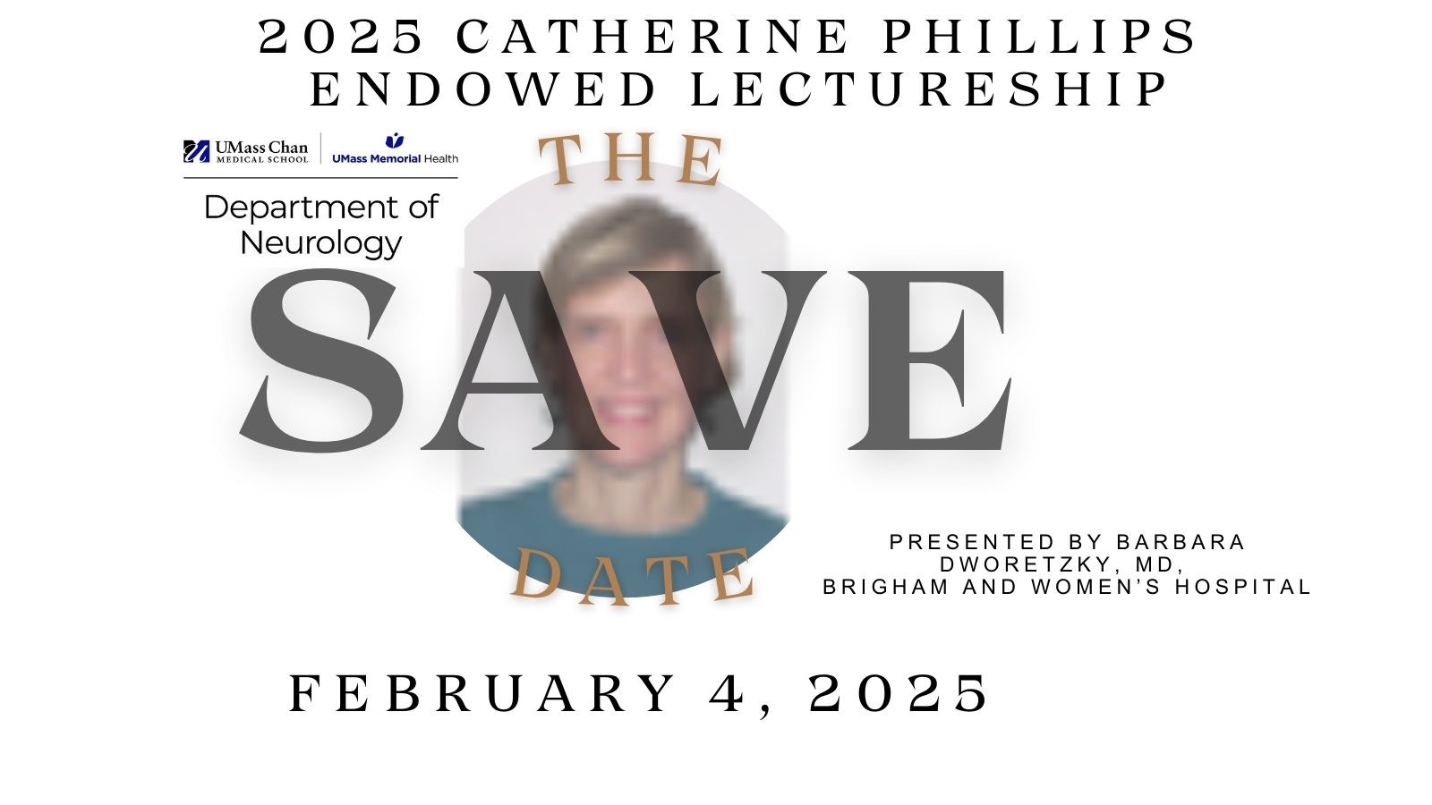 2025 Catherine Phillips Lectureship Save the Date for February 4, 2025