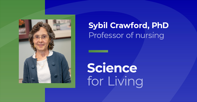 Science for Living: Sybil Crawford explains research on menopause hormone therapy and disease prevention